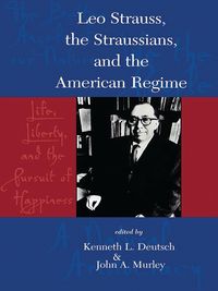 Produktbild: Leo Strauss, The Straussians, and the Study of the American Regime