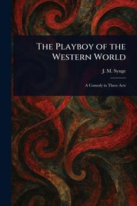 Produktbild: The Playboy of the Western World