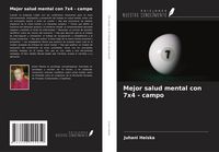 Produktbild: Mejor salud mental con 7x4 - campo
