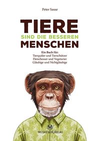 Produktbild: Tiere sind die besseren Menschen