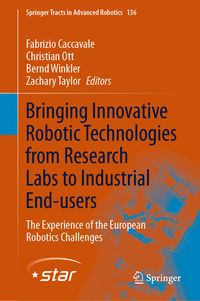 Produktbild: Bringing Innovative Robotic Technologies from Research Labs to Industrial End-users