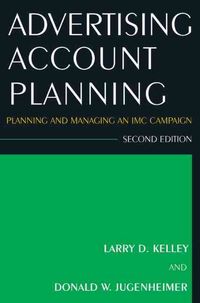 Produktbild: Advertising Account Planning: Planning and Managing an IMC Campaign