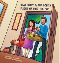 Produktbild: Billy Belly & the Lonely Plight of Pino the Pup