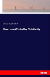 Produktbild: Slavery as Affected by Christianity