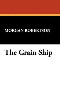Produktbild: Robertson, M: Grain Ship