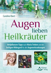 Produktbild: Augen lieben Heilkr&auml;uter