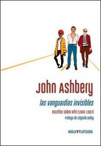 Produktbild: Las vanguardias invisibles : escritos sobre arte, 1960-1987