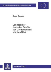 Produktbild: Landesbilder deutscher Sch&uuml;ler von Gro&szlig;britannien und den USA
