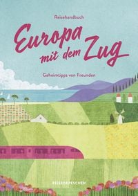 Produktbild: Reisehandbuch Europa mit dem Zug