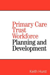 Produktbild: Primary Care Trust Workforce
