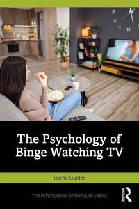 Produktbild: The Psychology of Binge Watching TV