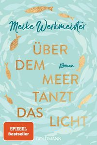Produktbild: &Uuml;ber dem Meer tanzt das Licht
