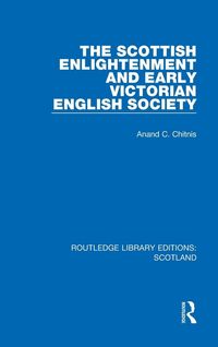 Produktbild: The Scottish Enlightenment and Early Victorian English Society