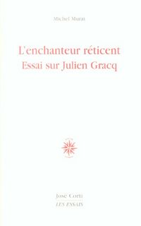 Produktbild: Enchanteur Reticent : Julien Gracq