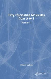 Produktbild: Fifty Fascinating Molecules from A to Z