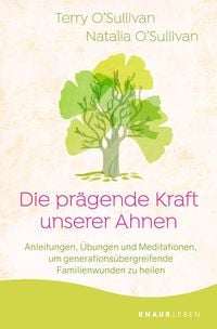 Produktbild: Die pr&auml;gende Kraft unserer Ahnen
