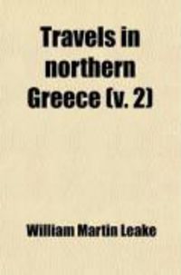 Produktbild: Travels in Northern Greece (Volume 2)
