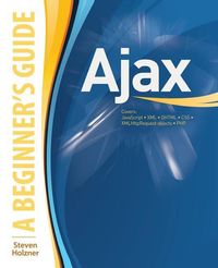 Bild vom Artikel Ajax: A Beginner's Guide vom Autor Steven Holzner
