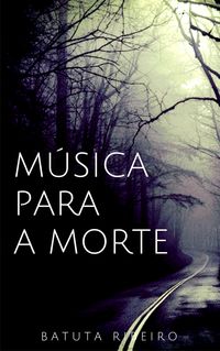 Produktbild: M&uacute;sica para a morte