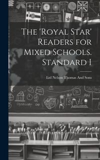 Produktbild: The 'Royal Star' Readers for Mixed Schools. Standard I
