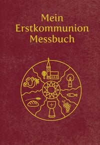 Produktbild: Mein Erstkommunion-Messbuch - Kunstleder