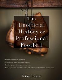 Produktbild: The Unofficial History of Professional Football