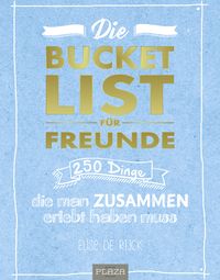Produktbild: Die Bucket List f&uuml;r Freunde