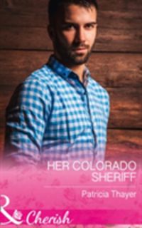 Produktbild: Thayer, P: Her Colorado Sheriff