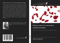Produktbild: Motivos a favor y en contra de la donaci&oacute;n de sangre