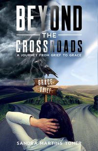 Produktbild: Beyond The Crossroads: A Journey From Grief To Grace