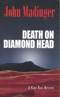Produktbild: Death on Diamond Head: A Kimo Rigg Mystery