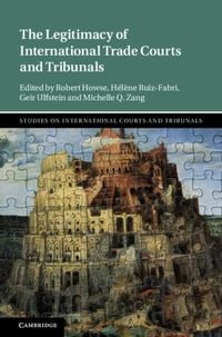 Produktbild: Legitimacy of International Trade Courts and Tribunals