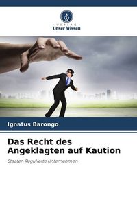Produktbild: Das Recht des Angeklagten auf Kaution
