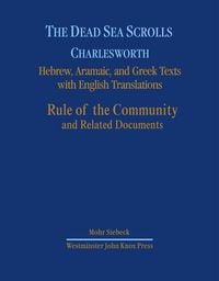 Produktbild: The Dead Sea Scrolls. Hebrew, Aramaic, and Greek Texts with English Translations