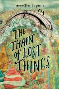 Bild vom Artikel Train Of Lost Things vom Autor Ammi-Joan Paquette