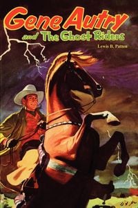Produktbild: Gene Autry and the Ghost Riders
