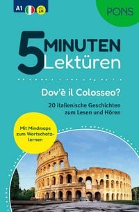 Produktbild: PONS 5-Minuten-Lekt&uuml;ren Italienisch A1 - Dov'&egrave; il Colosseo?