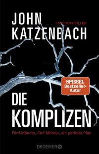 Produktbild: Die Komplizen. F&uuml;nf M&auml;nner, f&uuml;nf M&ouml;rder, ein perfider Plan