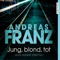 Jung, blond, tot Andreas Franz