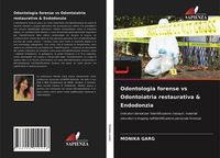 Produktbild: Odontologia forense vs Odontoiatria restaurativa & Endodonzia