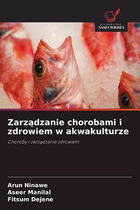 Produktbild: Zarz&iquest;dzanie chorobami i zdrowiem w akwakulturze