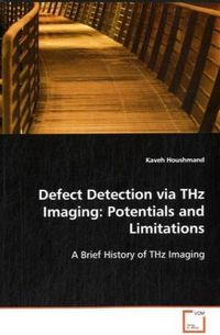 Produktbild: Houshmand, K: Defect Detection via THz Imaging: Potentials a