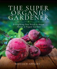 Produktbild: The Super Organic Gardener