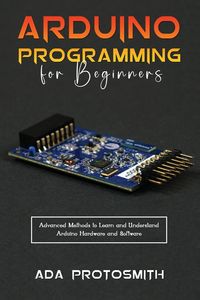 Produktbild: ARDUINO PROGRAMMING FOR BEGINNERS