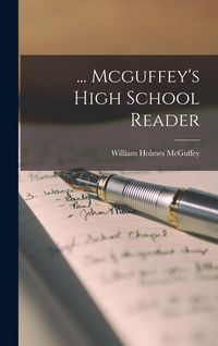 Produktbild: ... Mcguffey's High School Reader