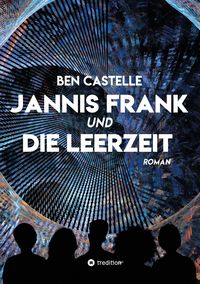 Produktbild: Jannis Frank und Die Leerzeit