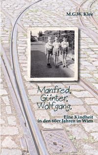 Produktbild: Manfred. G&uuml;nter. Wolfgang.