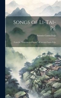 Produktbild: Songs of Li-Tai-P&egrave;