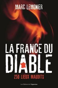 Produktbild: La France du diable : 250 lieux maudits
