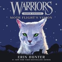 Bild vom Artikel Warriors Super Edition: Moth Flight's Vision vom Autor Erin Hunter